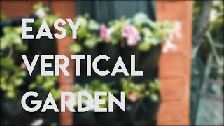 Easy Vertical Garden