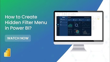 How to Create Hidden Filter Menu in Power BI?