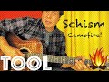 Guitar lesson how to play schism by tool  campfire edition