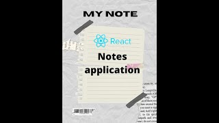 I made a simple Notes application with React!