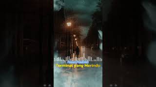 Download Lagu Terminal Yang Merindu – Lagu Galau Rindu Seseorang | Official Music Video MP3