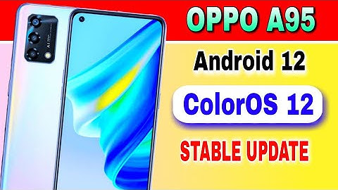OPPO A95 gets Android 12 Based ColorOS 12 Stable Update