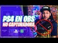 CÓMO HACER STREAM CON PS4 EN OBS! SIN CAPTURADORA!