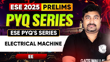 Electrical Machine | EE | ESE 2025 Prelims | ESE PYQ