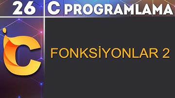 C Programlama 26 - Fonksiyonlar 2 (return Deyimi)
