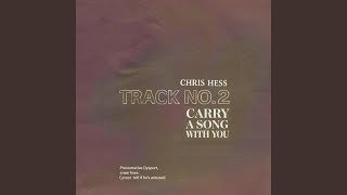 Carry A Song With You - Chris Hess