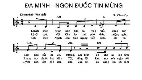 Đa Minh - Ngọn Đuốc Tin Mừng || Sr. Clara. Op ( Lễ Thánh Đa Minh 8/8 );