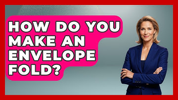 How Do You Make An Envelope Fold? - Graphic Design Nerd