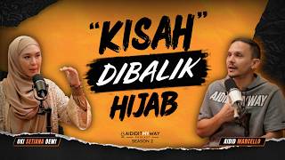 Oki Setiana Dewi : Nak Berlakon Kena Buka HIJAB, Sanggup ke Kita JUAL Agama? | AIDIDITMYWAY S2 EP4