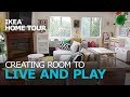 Kid-Friendly Living Room Ideas - IKEA Home Tour (Episode 307)