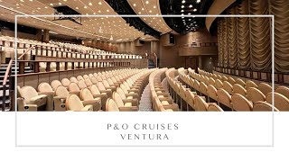 P&O Cruises ~ Ventura (ft cabins E301, C637 & C737)