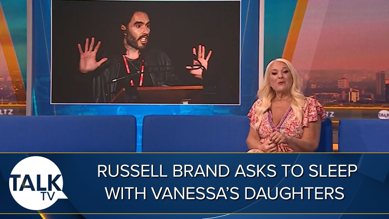 Russell Brand Asked To Sleep With TalkTV’s Vanessa Feltz’s Daughters On TV Show