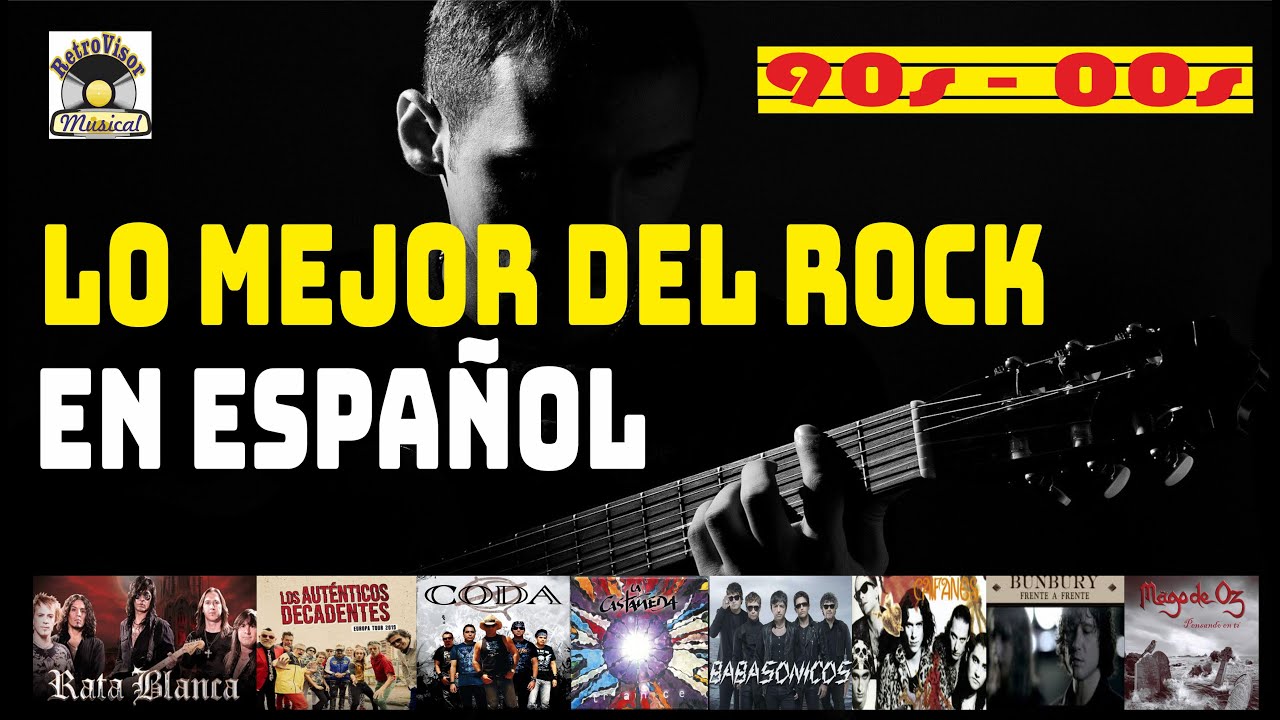 Lo Mejor del Rock En Español Vol. 2 Rock Clasico 90s 00s YouTube Lo Mejor del Rock En Español Vol. 2 Rock Clasico 90s 00s YouTube