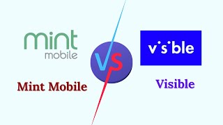 Mint Mobile Vs Visible – Which Internet Provider Is Better? | Unlimited Plans & Network Compared