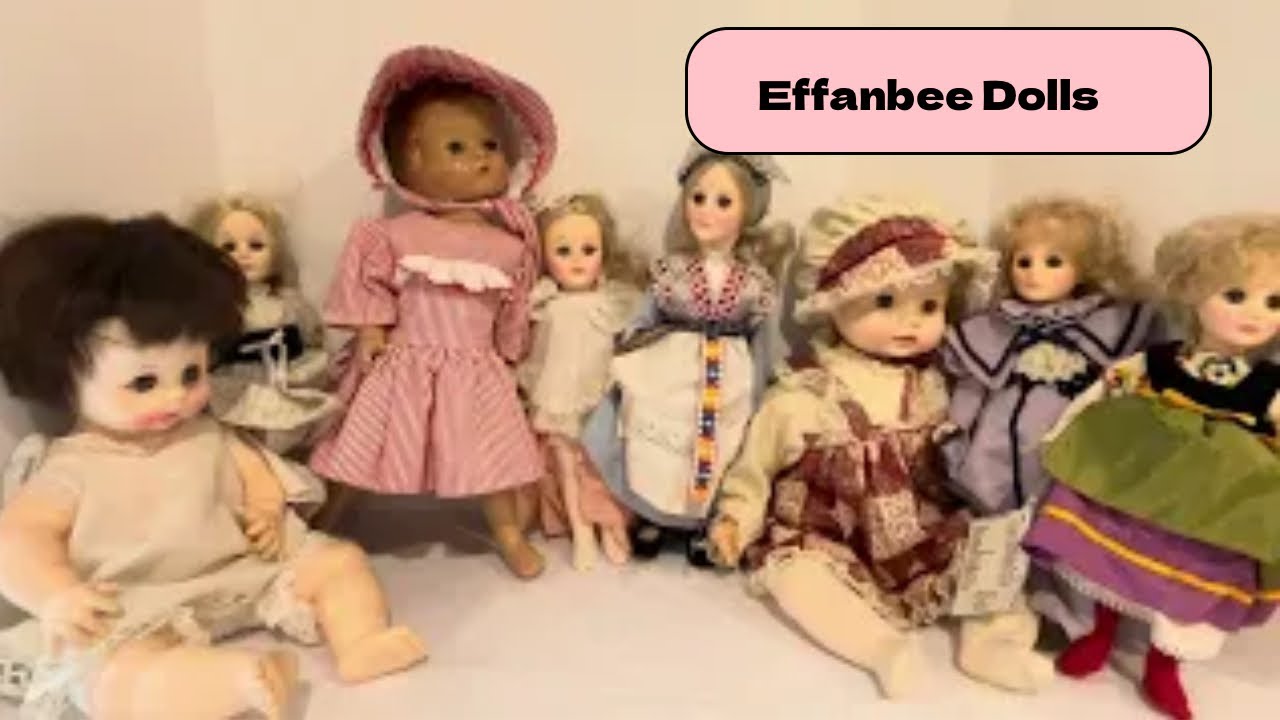 Effanbee Dolls