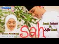 [MYS/IND/ENG SUB] Sarah Suhairi Ft. Alfie Zumi - S.A.H (Sampai Akhir Hayat) | Lyrics Music Video