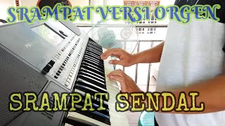 SRAMPAT VERSI ORGEN TUNGGAL||ANDIKA MSK