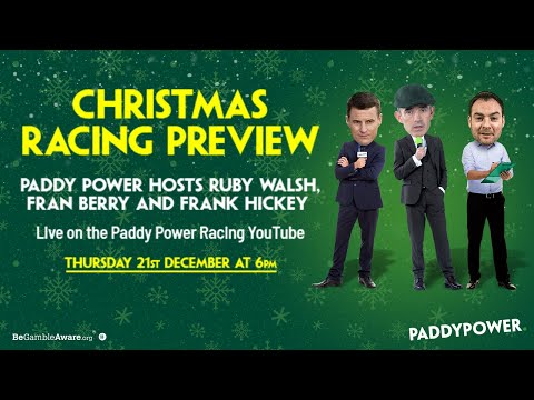 The big christmas racing preview | ruby walsh | fran berry | frank hickey | leopardstown | kempton