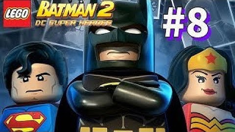 LEGO Batman 2 Part 8 Asylum Assignment (Guide/Walkthrough)