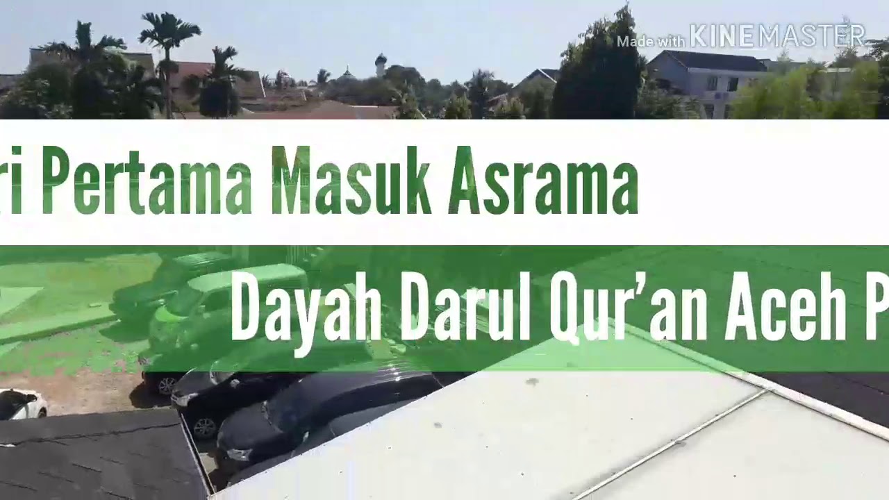 DQA : Hari Pertama Masuk Asrama Putri Darul Qur'an Aceh