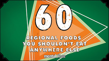 60 Regional Foods You Shouldn
