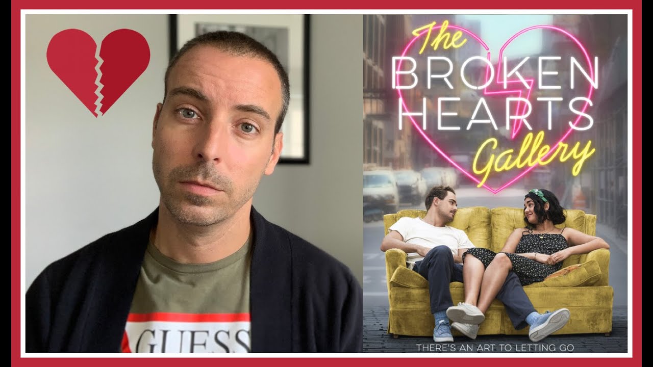 THE BROKEN HEARTS GALLERY 💔 Critique cinéma 382 (La galerie des coeurs