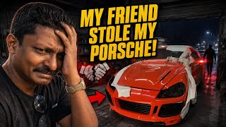 A Friend Stole my Porsche!