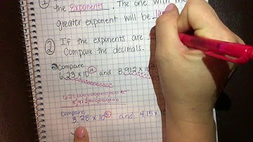 Comparing Numbers Written in Scientific Notation