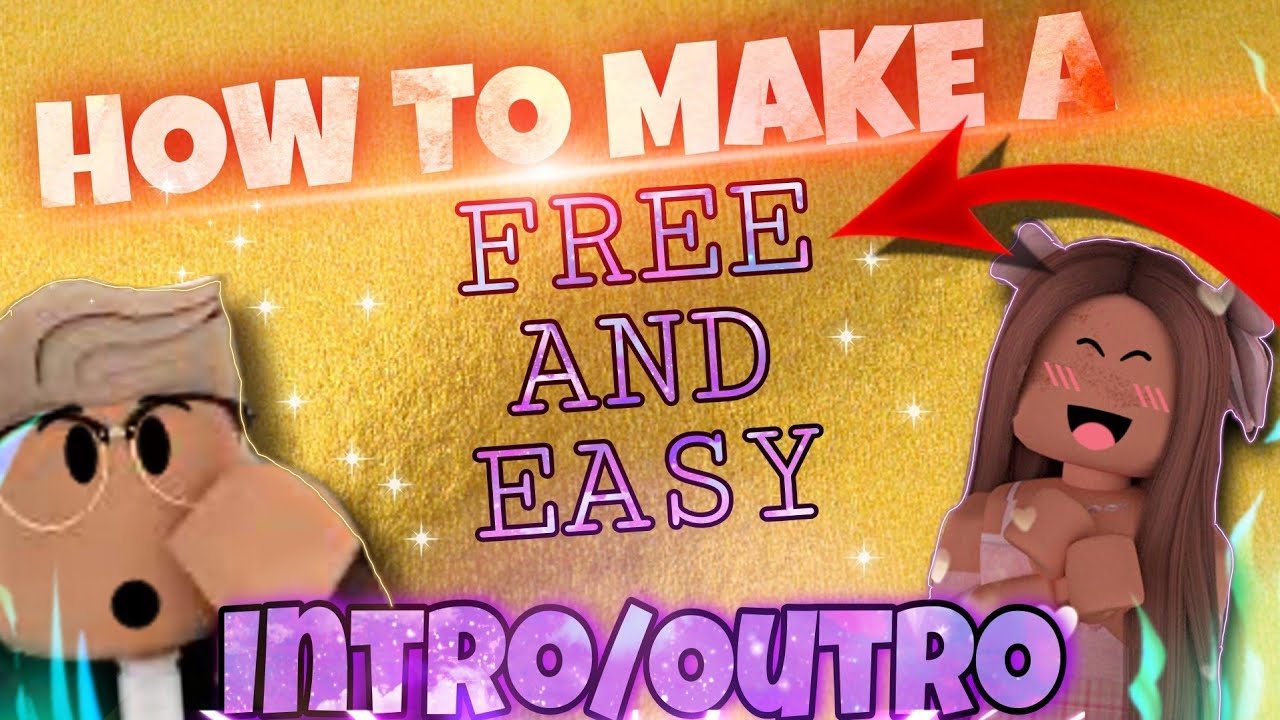 How To Make a FREE & EASY INTRO!! - YouTube