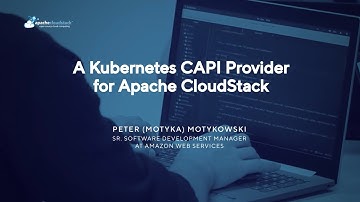 A Kubernetes CAPI Provider for Apache CloudStack - CloudStack European User Group Virtual 2022