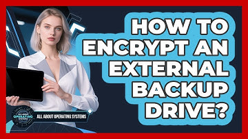 How To Encrypt An External Backup Drive?