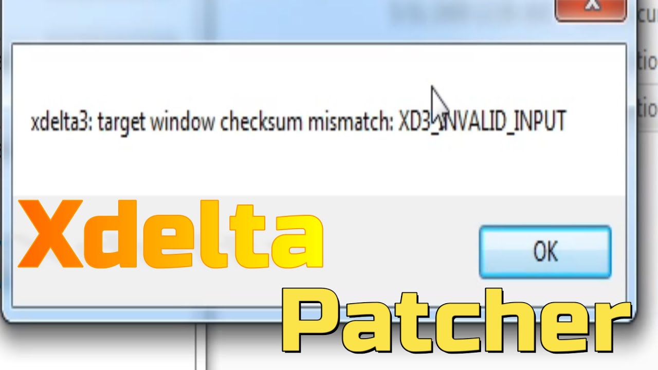 Несоответствие контрольной суммы целевого окна Xdelta3 Ошибка недопустимого ввода xd3 в патчере x...