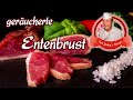 geräucherte Entenbrust selber machen - Kalträuchern - Opa Jochens Rezept