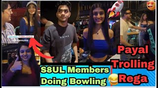 S8UL x Meta🚀 Bowling🫣 | Payal Rega Trolling Battle 🤣 #regaltos #payalgaming #mortal #snax