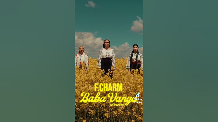 F. Charm ✅️ Baba Vanga feat. Paula dancă (videoclip oficial) #tiktok #music