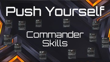 Push Yourself - Commander Skills Overview