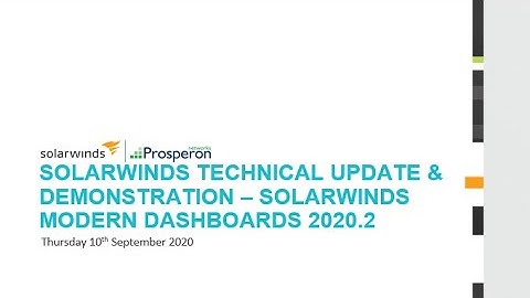 Webinar: SolarWinds Next Generation In Data Driven Modern Dashboards