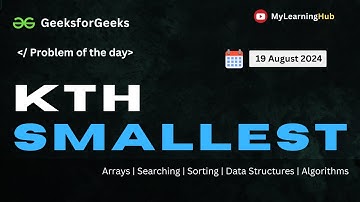 GFG-POTD | Kth Smallest using Java | 19 August 2024 | Arrays | Sorting | Data Structure | Java