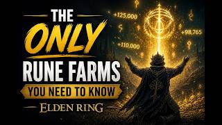 The ONLY Rune Farms You Need to Know Elden Ring