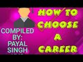 HOW TO CHOOSE A CAREER