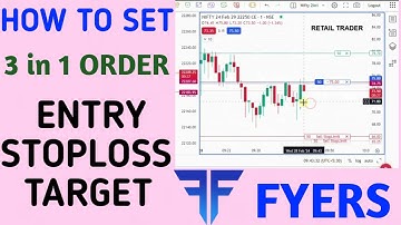 How to Set StopLoss Target Entry in Fyers|Buy Stoploss Target 3in1|Nifty Live Option Trading