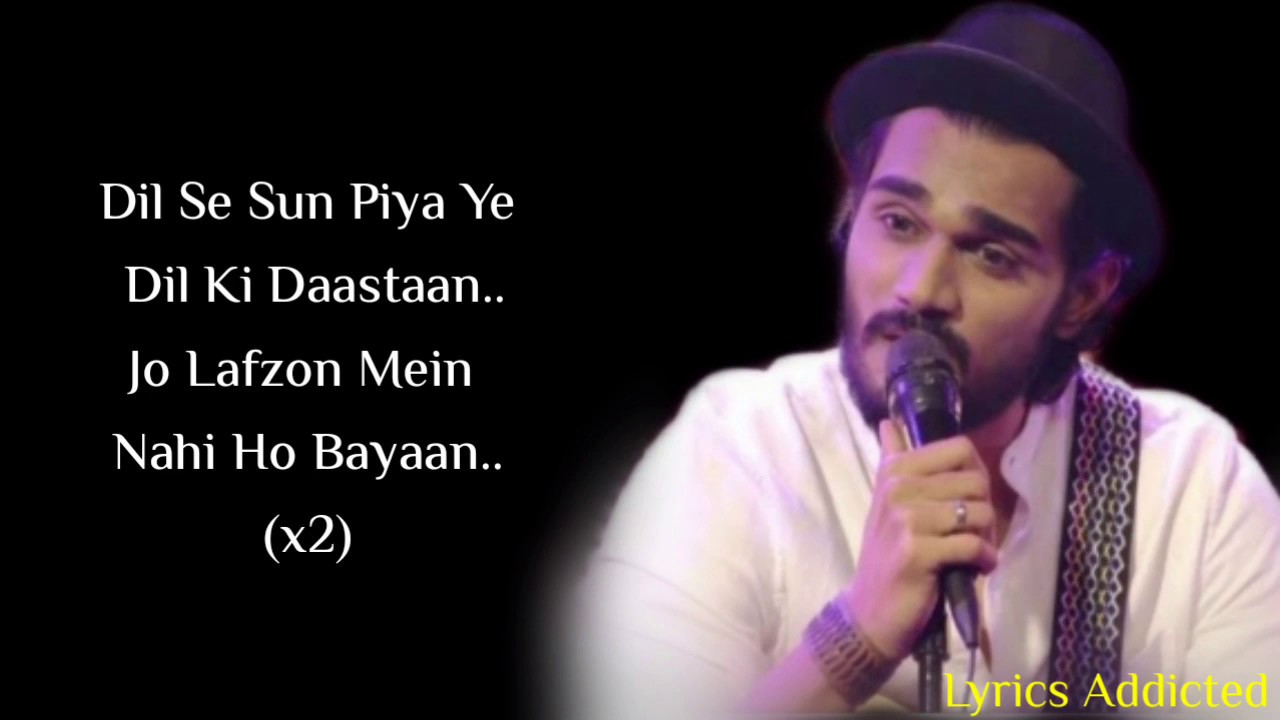 Dil Se Sun Piya Ye Dil Ki Daastaan Full Song with Lyrics| Yasser Desai| Gold