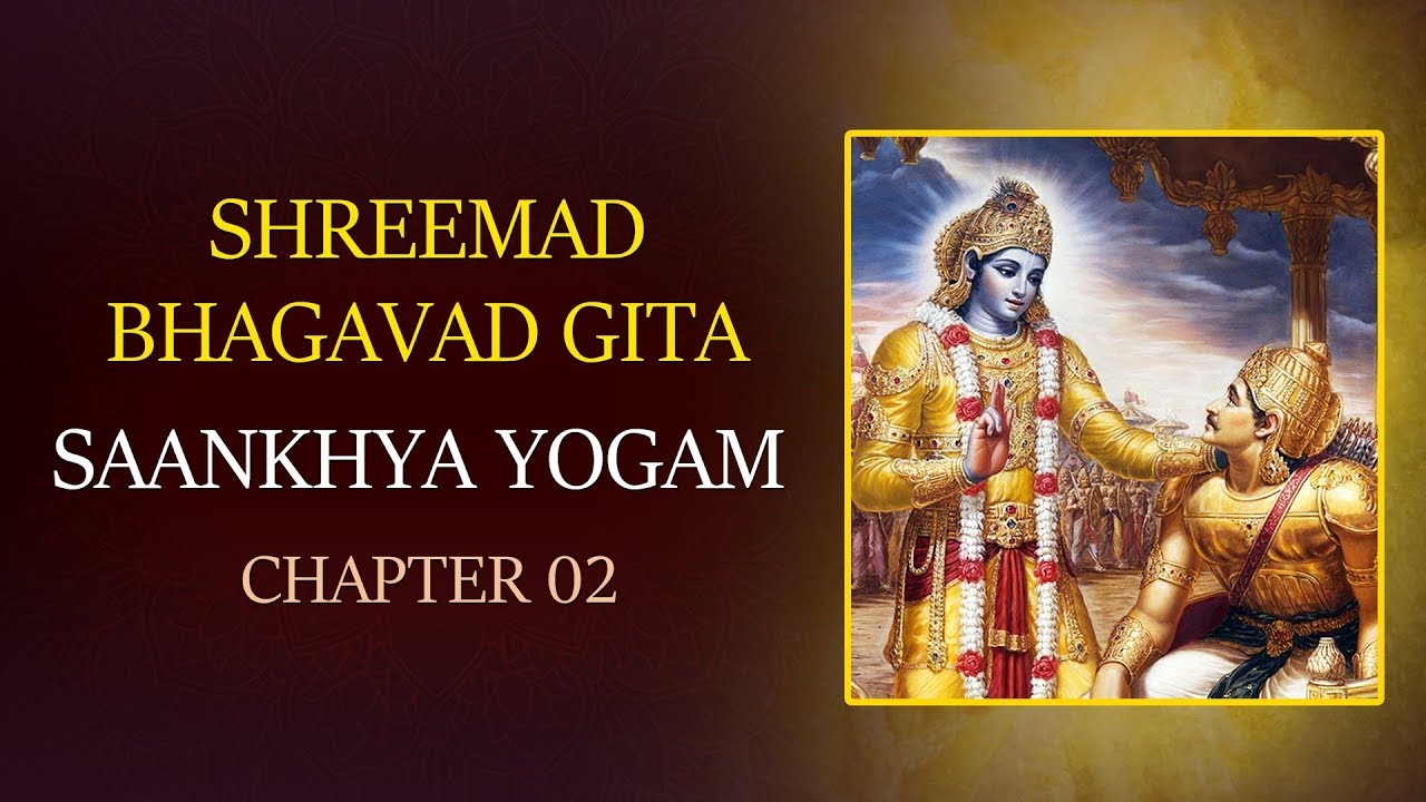 Saankhya Yogam with Lyrics  Chapter 2  Srimad Bhagavad Gita  T S Ranganathan