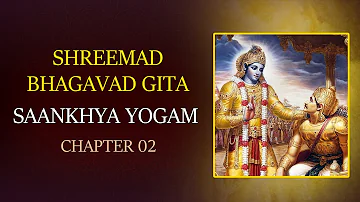 Saankhya Yogam with Lyrics | Chapter 2 | Srimad Bhagavad Gita | T S Ranganathan