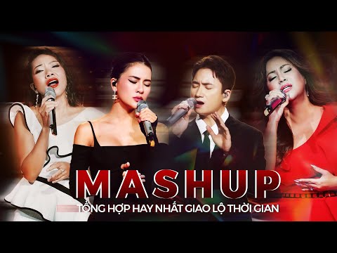 Top 8 Bản Mashup Gây Nghiện Nhất Giao Lộ Thời Gian | Hà Trần, Minh Tuyết, Phan Mạnh Quỳnh, Hà Nhi