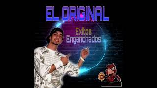 El Original Exitos Enganchados 