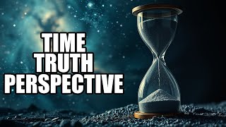 The Astonishing Truth About Time That Will Change Your Perspective Forever