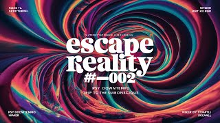 Unlock the Ultimate Escape: 2Hour AI Video DJ set Downtempo Psychedelic Trip [mixed by escapall]