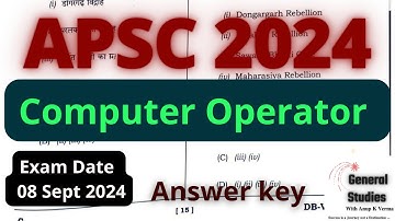 APSC COMPUTER OPERATOR 2024 | ANSWER KEY | EXAM DATE : 08 SEPT 2024