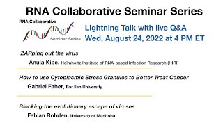 RNA Collaborative - Lightning Talk with live Q&A , August 24, 2022 screenshot 5